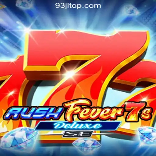 Exploring RushFever7sDeluxeSE at 93JL.COM Online Casino Philippines