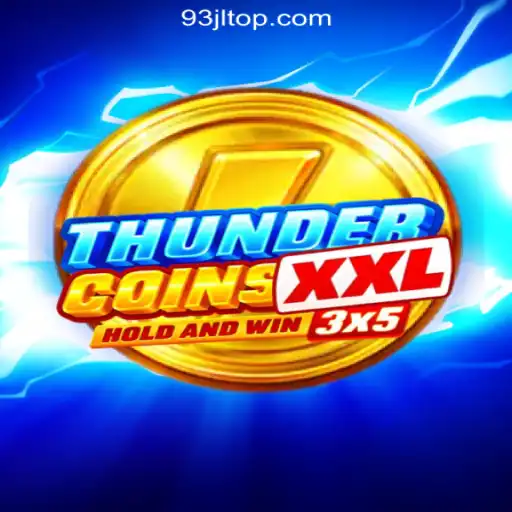 Discover ThunderCoinsXxl: Dive into the Exciting World of 93JL.COM Online Casino Philippines